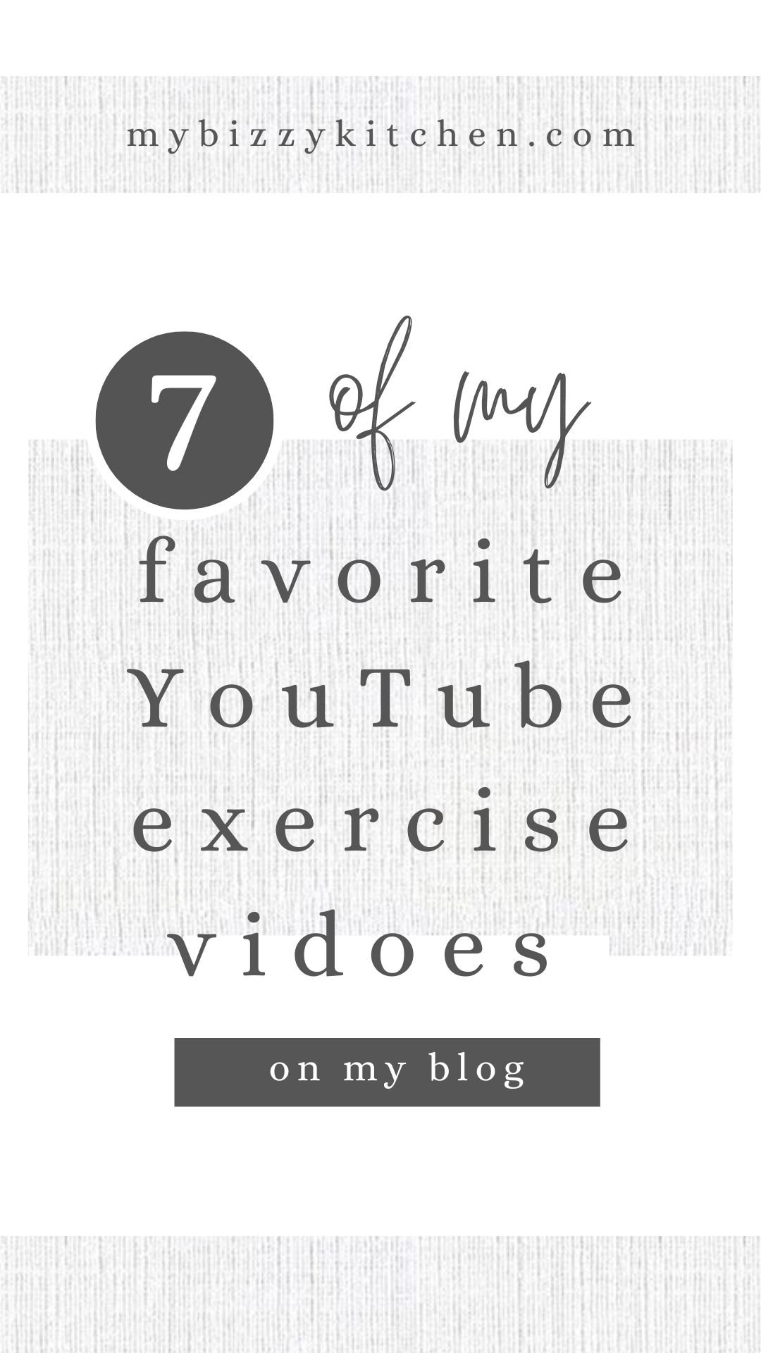 My Favorite Workout Videos on YouTube