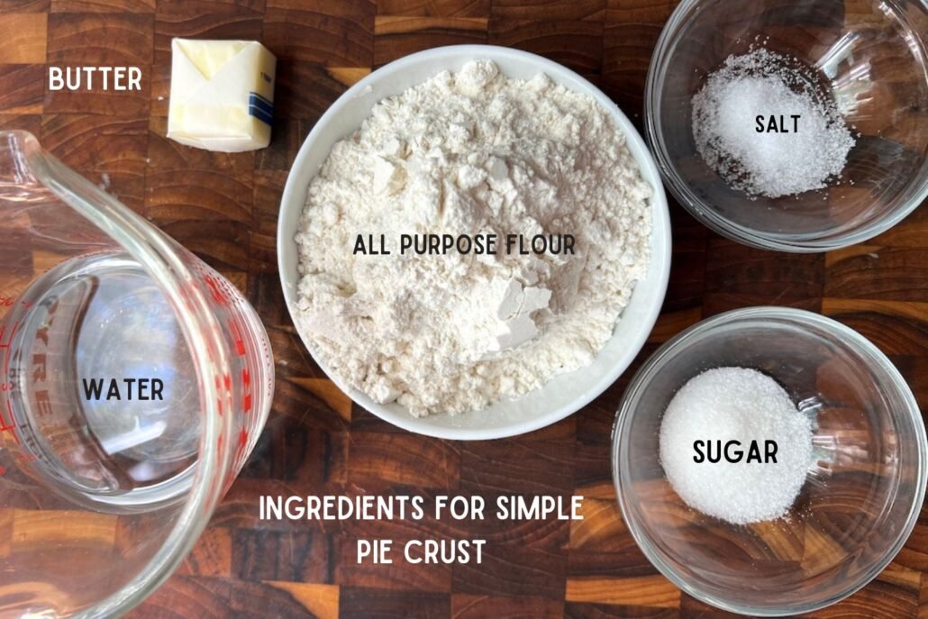 these are ingredients needed to make a simple pie crust